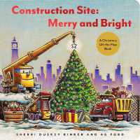 Construction Site: Merry and Bright : A Christmas Lift-the-Flap Book （Board Book）