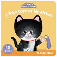 Happy Little Pets: I Take Care of My Kitten （Board Book）