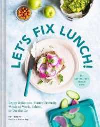 Let's Fix Lunch! : Enjoy Delicious, Planet-Friendly Meals at Work, School, or on the Go