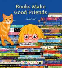 Books Make Good Friends : A Bibliophile Book