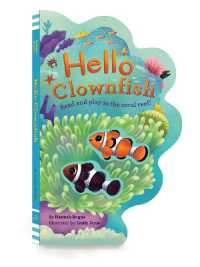 Hello Clownfish : Read and play in the coral reef!