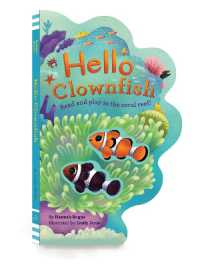 Hello Clownfish : Read and play in the coral reef!