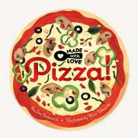 Made with Love: Pizza! （Board Book）