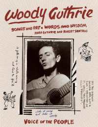 Woody Guthrie : Songs and Art * Words and Wisdom