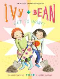 Ivy and Bean Get to Work! (Book 12) (Ivy & Bean)