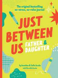 Just between Us: Father & Daughter : A No-Stress, No-Rules Journal