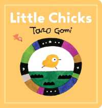 五味 太郎『ひよこは にげます』（英訳）<br>Little Chicks （Board Book）
