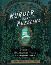 Murder Most Puzzling Peril at Quandary Park : A Mysterious Case to Solve (Murder Most Puzzling)