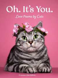 Oh. It's You. : Love Poems by Cats