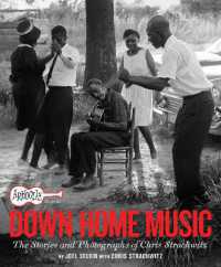 Arhoolie Records Down Home Music : The Stories and Photographs of Chris Strachwitz