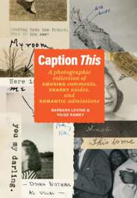 Caption This : A Photographic Collection of Amusing Comments, Snarky Asides, and Romantic Admissions