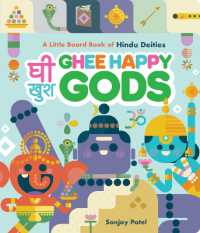 Ghee Happy Gods : A Little Board Book of Hindu Deities （Board Book）