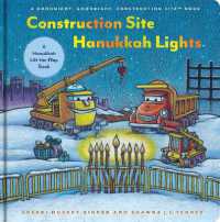 Construction Site Hanukkah Lights : A Hanukkah Lift-the-Flap Book (Goodnight, Goodnight, Construc)