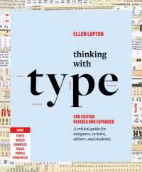 Thinking with Type : A Critical Guide for Designers, Writers, Editors, and Students (3rd Edition, Revised and Expanded)