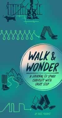 Walk & Wonder : A Journal to Spark Curiosity with Every Step