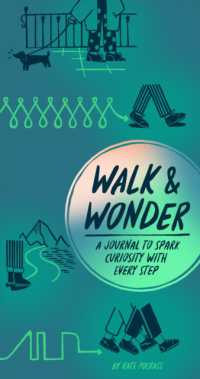 Walk & Wonder : A Journal to Spark Curiosity with Every Step