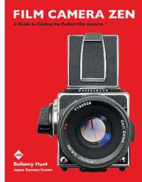 Film Camera Zen : A Guide to Finding the Perfect Film Camera