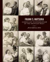 Frank S. Matsura : Iconoclast Photographer of the American West