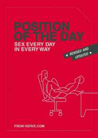 Position of the Day Revised and Updated : Sex Every Day in Every Way