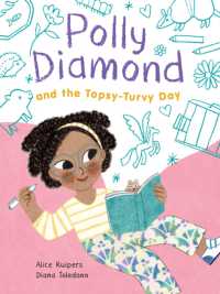 Polly Diamond and the Topsy-Turvy Day : Book 3 (Polly Diamond)