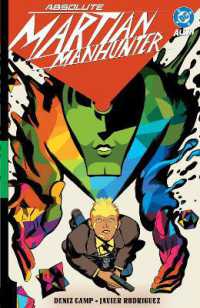 Absolute Martian Manhunter: Martian Vision (Absolute Universe)
