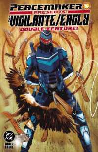 Peacemaker Presents: The Vigilante/Eagly Double Feature!