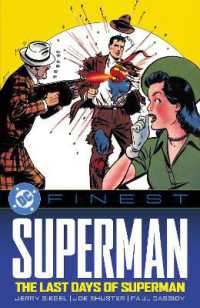 DC Finest: Superman: the Last Days of Superman (Dc Finest)