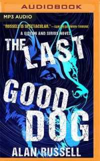The Last Good Dog (Gideon and Sirius Novel)