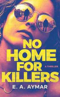 No Home for Killers : A Thriller