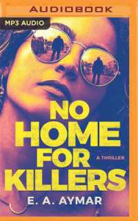 No Home for Killers : A Thriller
