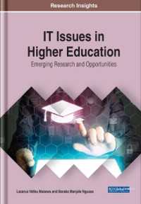 IT Issues in Higher Education : Emerging Research and Opportunities