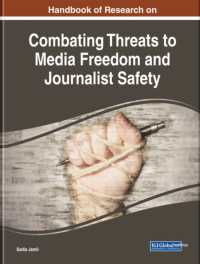 報道の自由とジャーナリストの安全に対する脅威との闘い：研究ハンドブック<br>Combating Threats to Media Freedom and Journalist Safety