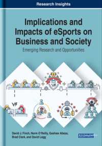 Implications and Impacts of eSports on Business and Society : Emerging Research and Opportunities