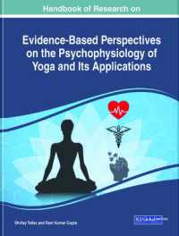 エビデンスに基づくヨガの精神生理学とその応用：研究ハンドブック<br>Handbook of Research on Evidence-Based Perspectives on the Psychophysiology of Yoga and Its Applications (Infosci-books - Copyright 2020)