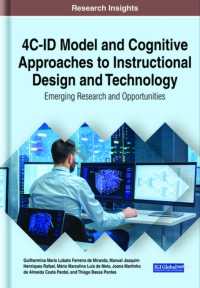 4C-ID Model and Cognitive Approaches to Instructional Design and Technology : Emerging Research and Opportunities