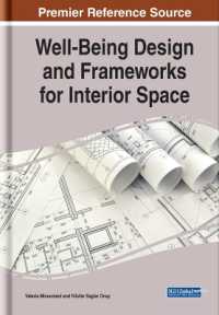Well-Being Design and Frameworks for Interior Space