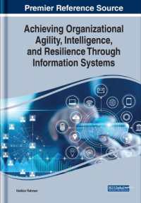Achieving Organizational Agility, Intelligence, and Resilience through Information Systems