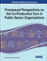 Processual Perspectives on the Co-Production Turn in Public Sector Organizations (e-book Collection - Copyright 2021)