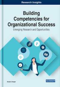 Building Competencies for Organizational Success : Emerging Research and Opportunities