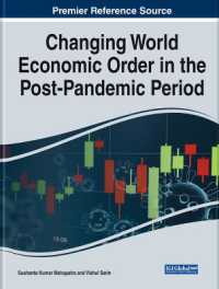 ポスト・パンデミック時代の世界経済秩序の変化：研究ハンドブック<br>Handbook of Research on Changing World Economic Order in the Post-Pandemic Period