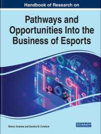 ｅスポーツ・ビジネスの発展とチャンス：研究ハンドブック<br>Handbook of Research on Pathways and Opportunities into the Business of Esports