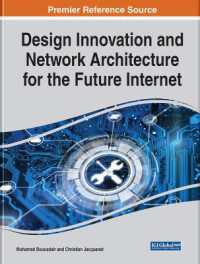 Design Innovation and Network Architecture for the Future Internet (e-book Collection - Copyright 2021)