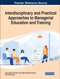 Interdisciplinary and Practical Approaches to Managerial Education and Training