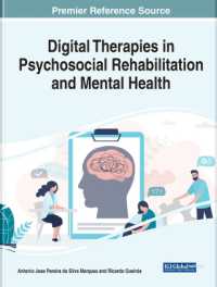 Handbook of Research on Digital Therapies in Psychosocial Rehabilitation and Mental Health