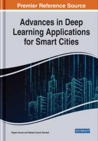 Advances in Deep Learning Applications for Smart Cities (e-book Collection - Copyright 2022)