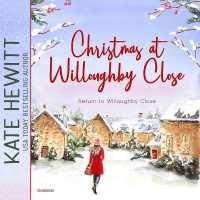 Christmas at Willoughby Close (Return to Willoughby Close Series Lib/e, 3) （Library）
