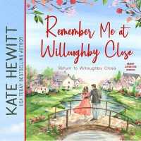Remember Me at Willoughby Close (Return to Willoughby Close)