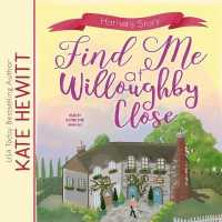 Find Me at Willoughby Close Lib/E (Willoughby Close Series Lib/e, 3)