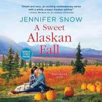 A Sweet Alaskan Fall Lib/E (Wild River Novels Lib/e, 3) （Library）