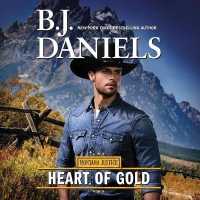 Heart of Gold (Montana Justice Series, 3)